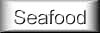 seafood